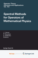 Spectral Methods for Operators of Mathematical Physics