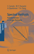Spectral Methods: Fundamentals in Single Domains
