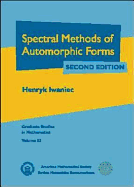 Spectral Methods of Automorphic Forms