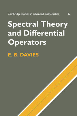 Spectral Theory and Differential Operators - Davies, E. Brian