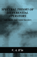 Spectral Theory of Differential Operators: Self-Adjoint Differential Operators