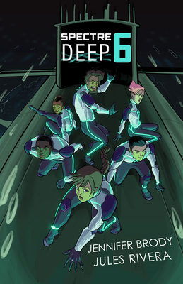 Spectre Deep 6 - Brody, Jennifer, and Rivera, Jules
