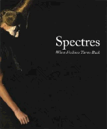 Spectres: When Fashion Turns Back - Clark, Judith