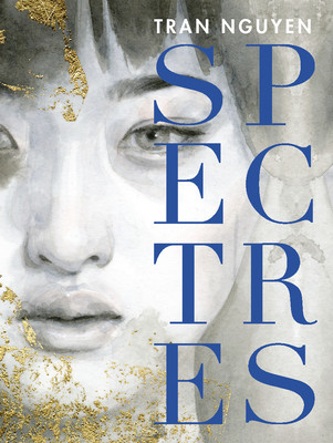 Spectres - Nguyen, Tran