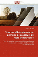 Spectrom?trie gamma sur primaire de r?acteurs de type g?n?ration 4