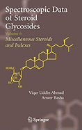 Spectroscopic Data of Steroid Glycosides: Volume 6