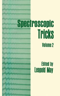 Spectroscopic Tricks: Volume 2 - May, Leopold (Editor)