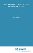 Spectroscopy of Defects in Organic Crystals