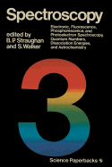 Spectroscopy: Volume Three