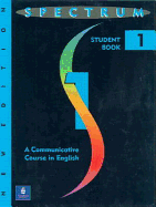 Spectrum: A Communicative Course in English-Level One