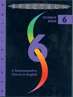 Spectrum: A Communicative Course in English-Level Six - Warshawsky, Diane, and Byrd, and Rein, David P