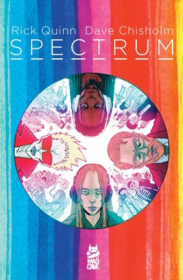 Spectrum (Deluxe Edition) - Quinn, Rick, and Chisholm, Dave (Illustrator)