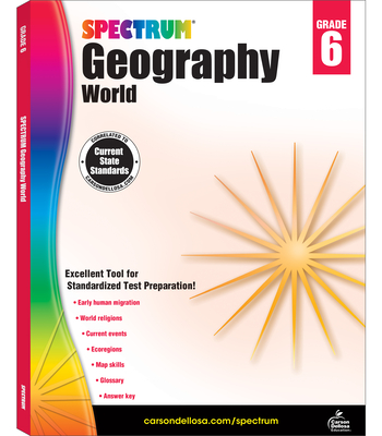 Spectrum Geography, Grade 6: World Volume 96 - Spectrum