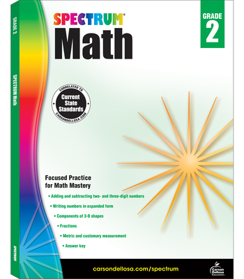 Spectrum Math Workbook, Grade 2: Volume 3 - Spectrum, and Carson Dellosa Education