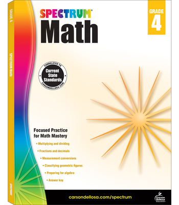 Spectrum Math Workbook, Grade 4: Volume 5 - Spectrum, and Carson Dellosa Education