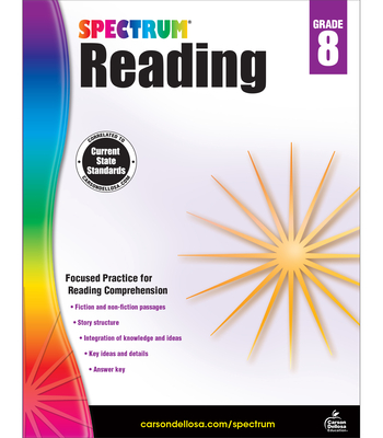 Spectrum Reading Workbook, Grade 8: Volume 26 - Spectrum, and Carson Dellosa Education