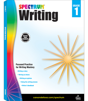 Spectrum Writing, Grade 1: Volume 35 - Spectrum, and Carson Dellosa Education