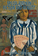 Speculation in Fiction and Reality: Volume XVII, Issue 1, Spring 2025