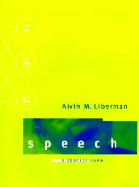 Speech: A Special Code