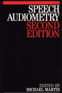 Speech Audiometry - Martin, Michael