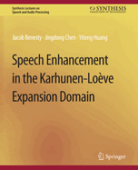Speech Enhancement in the Karhunen-Loeve Expansion Domain