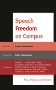 Speech Freedom on Campus: Past, Present, and Future