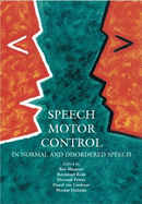 Speech Motor Control: In Normal and Disordered Speech