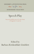 Speech Play: Research and Resources for the Study of Linguistic Creativity