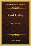 Speech Reading: Jena Method