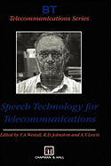 Speech Technology for Telecommunications