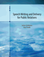Speech Writing and Delivery for Public Relations