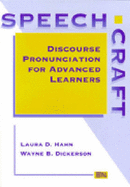 Speechcraft: Discourse Pronunciation for Advanced Learners