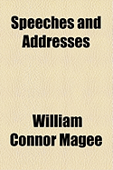Speeches and Addresses