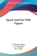Speed And Fun With Figures
