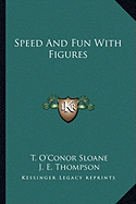 Speed And Fun With Figures