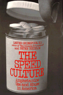 Speed Culture: Amphetamine Use and Abuse in America