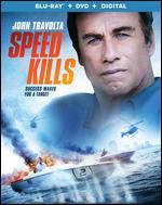 Speed Kills [Includes Digital Copy] [Blu-ray/DVD]