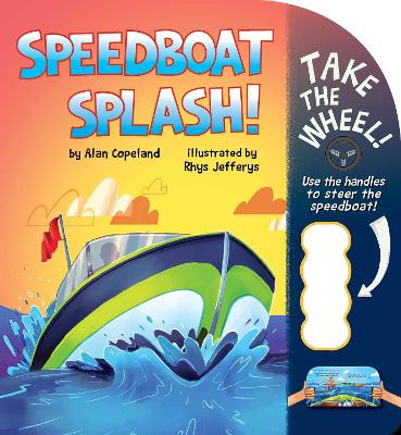 Speedboat Splash! - Copeland, Alan
