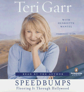 Speedbumps: Flooring It Through Hollywood