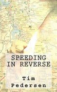Speeding in Reverse