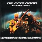 Speeding Thru Europe: Live in Concert