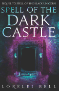 Spell of the Dark Castle