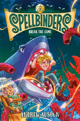 Spellbinders: Break the Game - Auseon, Andrew