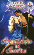Spellbound in Seattle