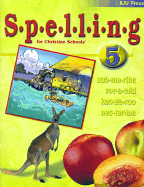 Spelling 5 for Christian Schools