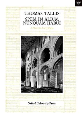 Spem in Alium: Vocal (Full) Score - Tallis, Thomas (Composer), and Brett, Philip (Editor)