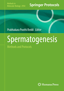 Spermatogenesis: Methods and Protocols