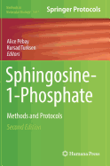 Sphingosine-1-Phosphate: Methods and Protocols