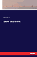 Sphinx [microform]