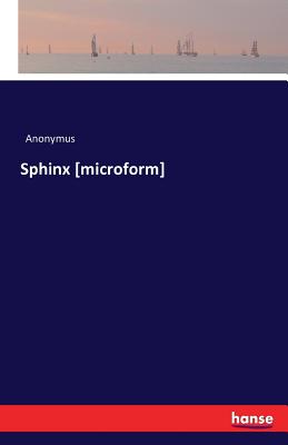 Sphinx [Microform] - Anonymus